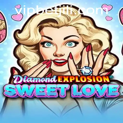 Exploring the Enchanting World of DiamondExplosionSweetLove and the Exciting Role of BETJILI